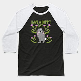 Have a Hoppy Day Floppy Eared Bunny Graphic Baseball T-Shirt